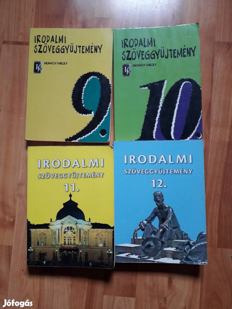 Mohácsy Károly: Irodalmi szöveggyűjtemény 9-12. osztály