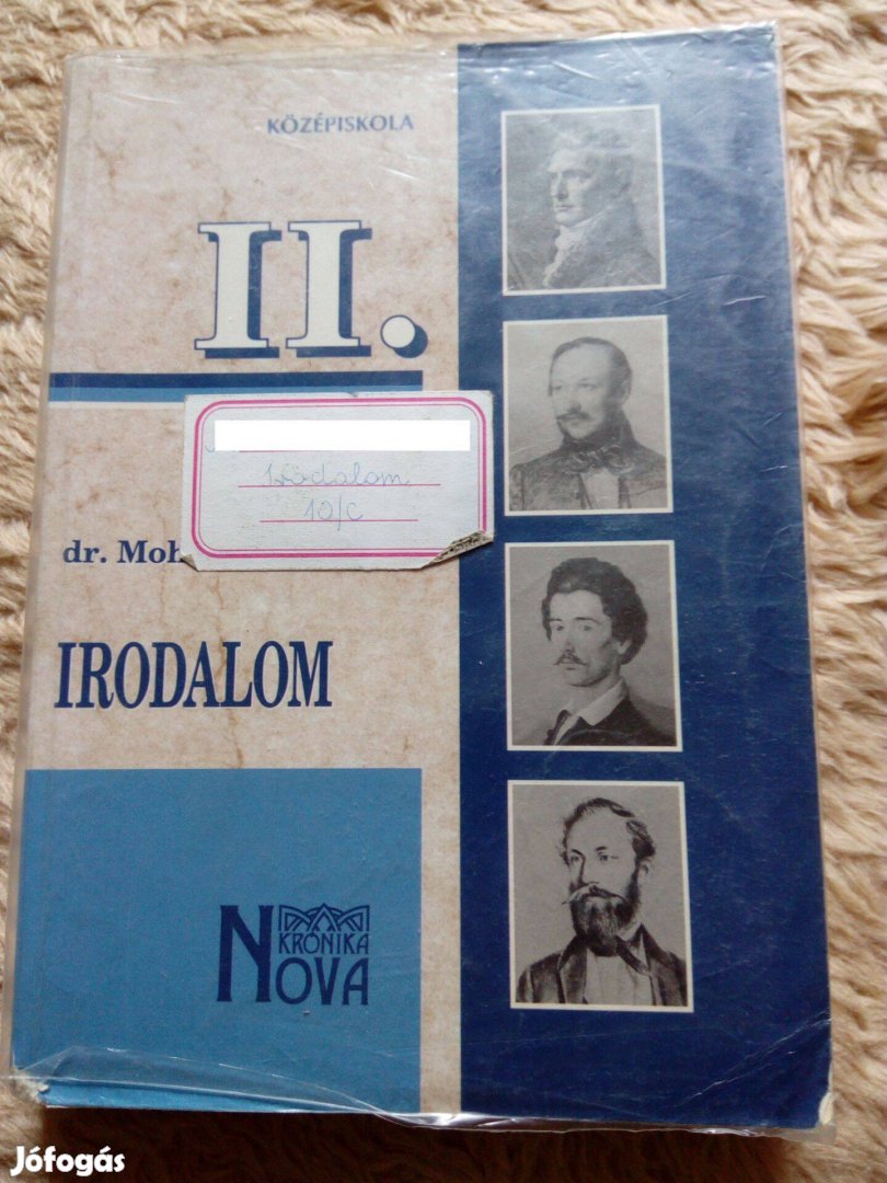 Mohácsy Károly: Irodalom II. (A középiskolák második osztálya számára)