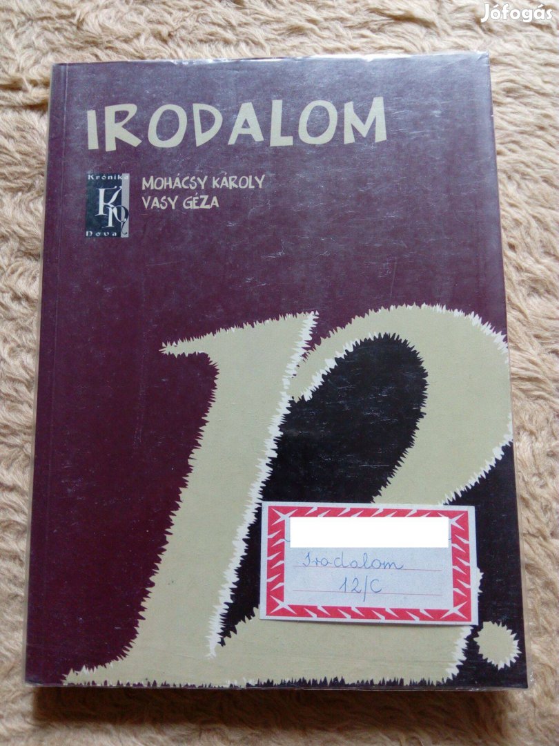 Mohácsy Károly & Vasy Géza: Irodalom 12. (A középiskolák 12. évfolyama