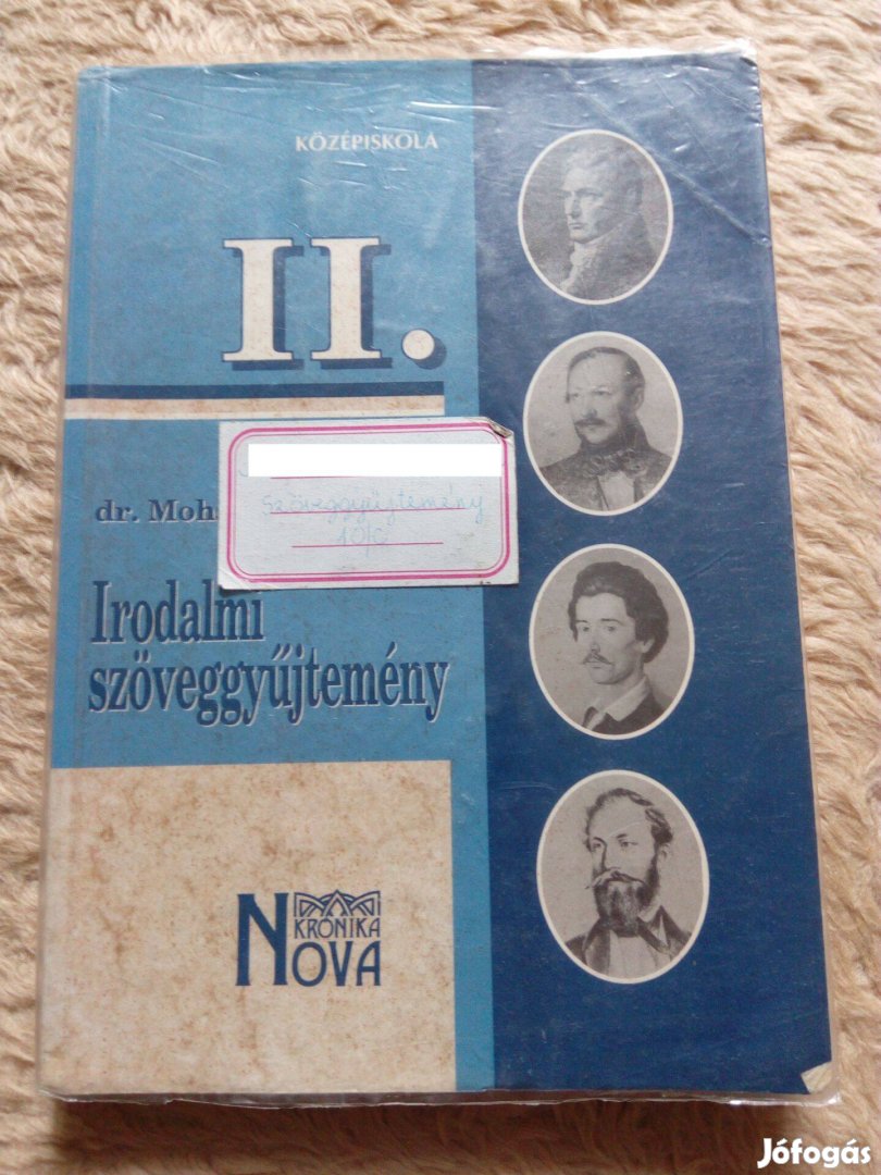 Mohácsy Károly szerk. Irodalmi szöveggyűjtemény II.