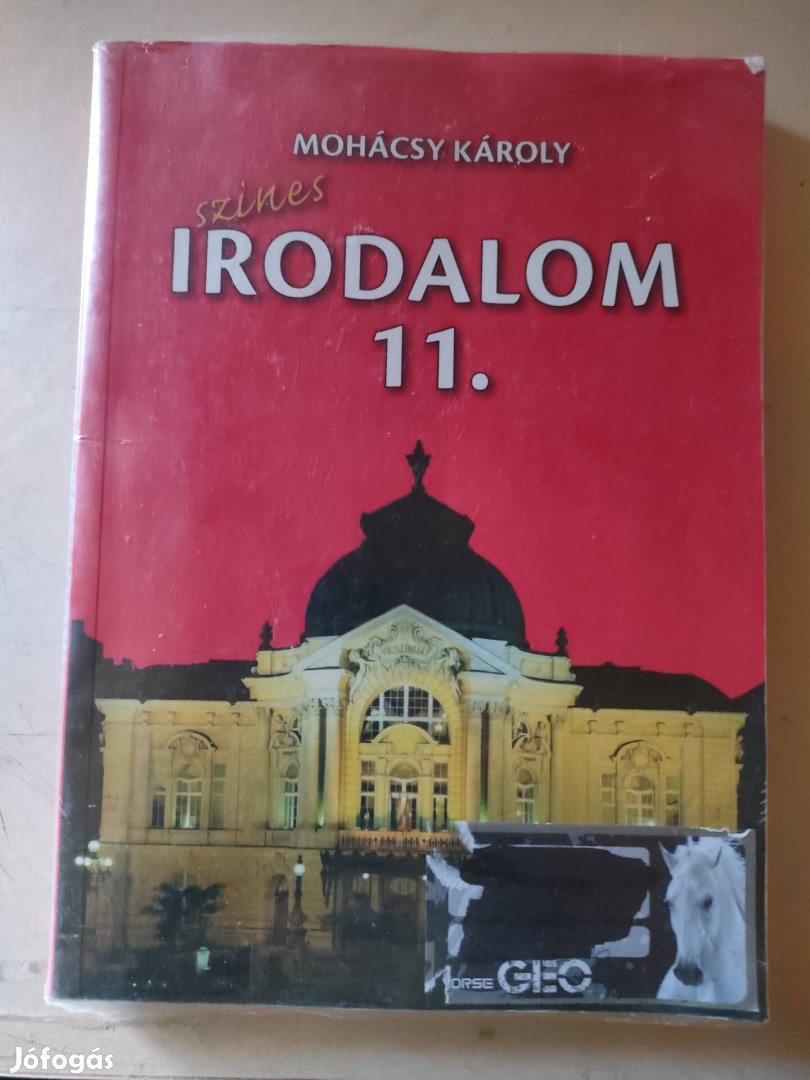 Mohácsy Károly: színes irodalom 11. tankönyv