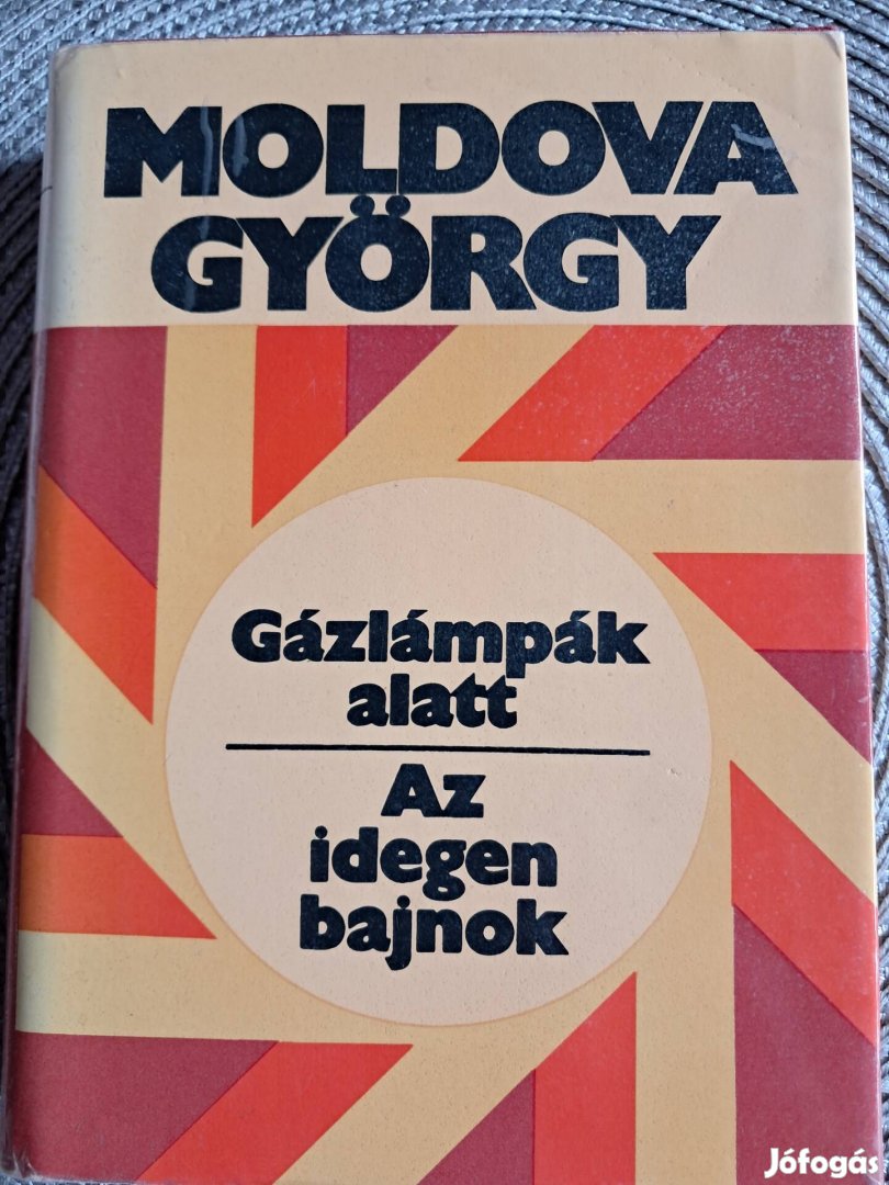 Moldova György Gázlámpák Alatt 