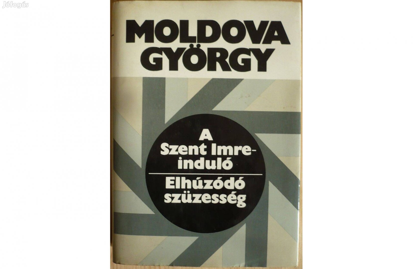 Moldova György: A Szent Imre-induló / Elhúzódó szüzesség