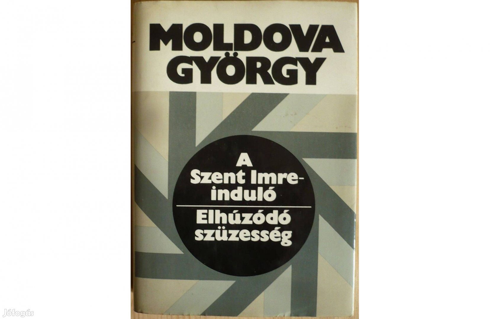 Moldova György: A Szent Imre-induló / Elhúzódó szüzesség