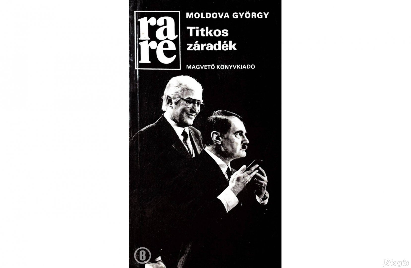 Moldova György: Titkos záradék (Csak személyesen!)