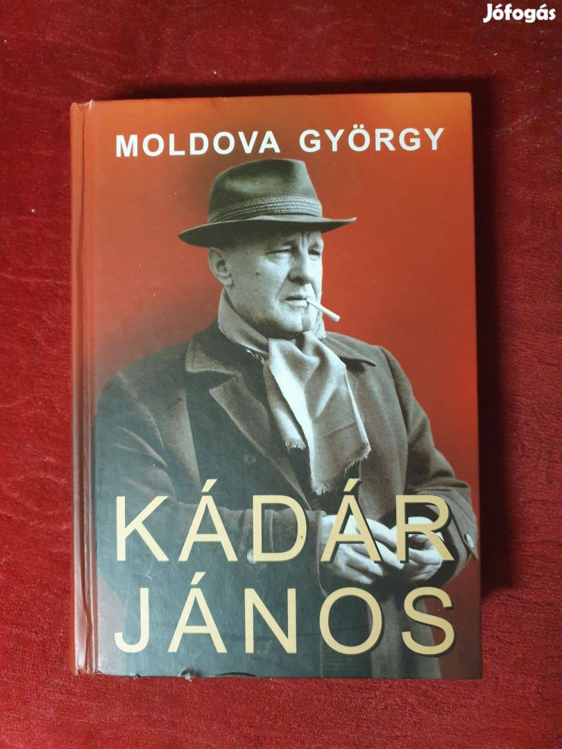 Moldova György - Kádár János 1-2.kötet