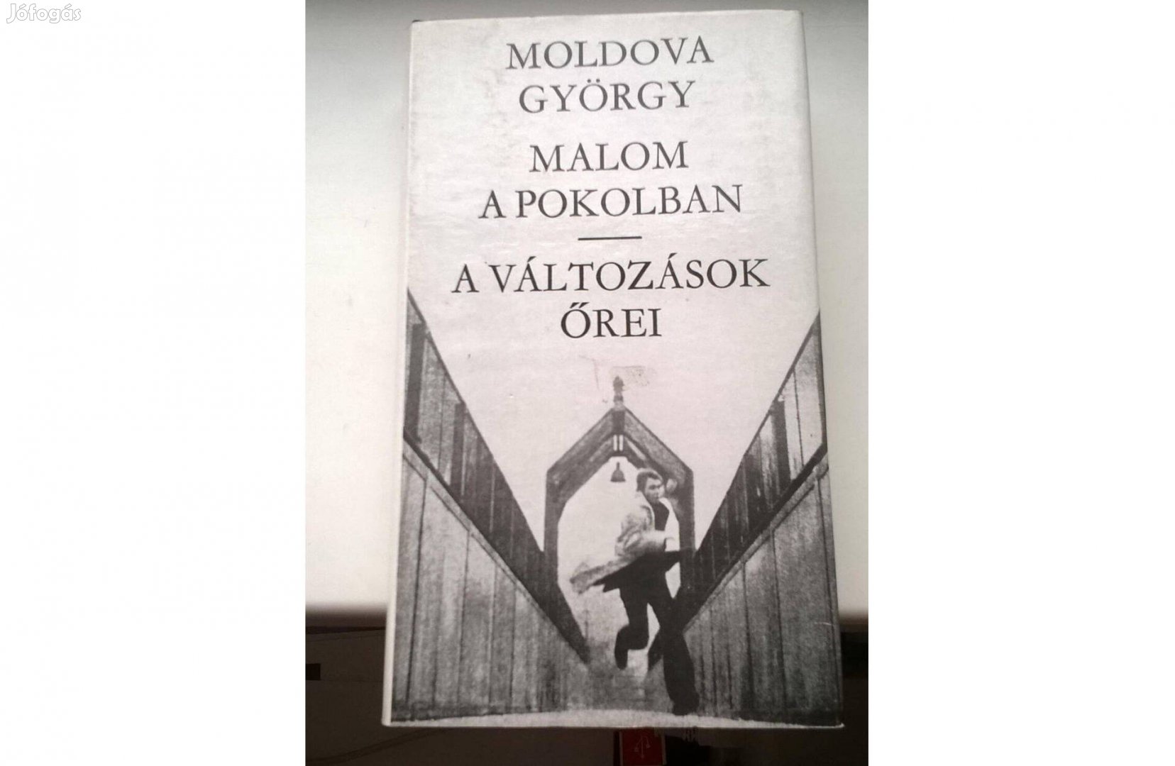 Moldova György : Malom a pokolban , 1978