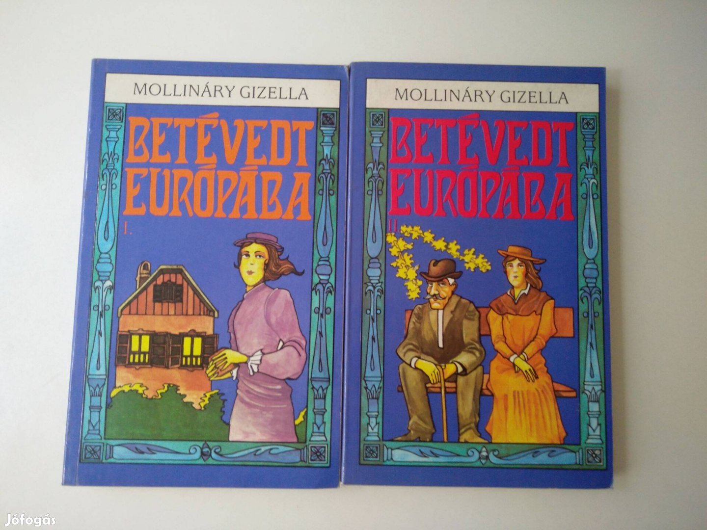 Mollináry Gizella - Betévedt Európába I-II