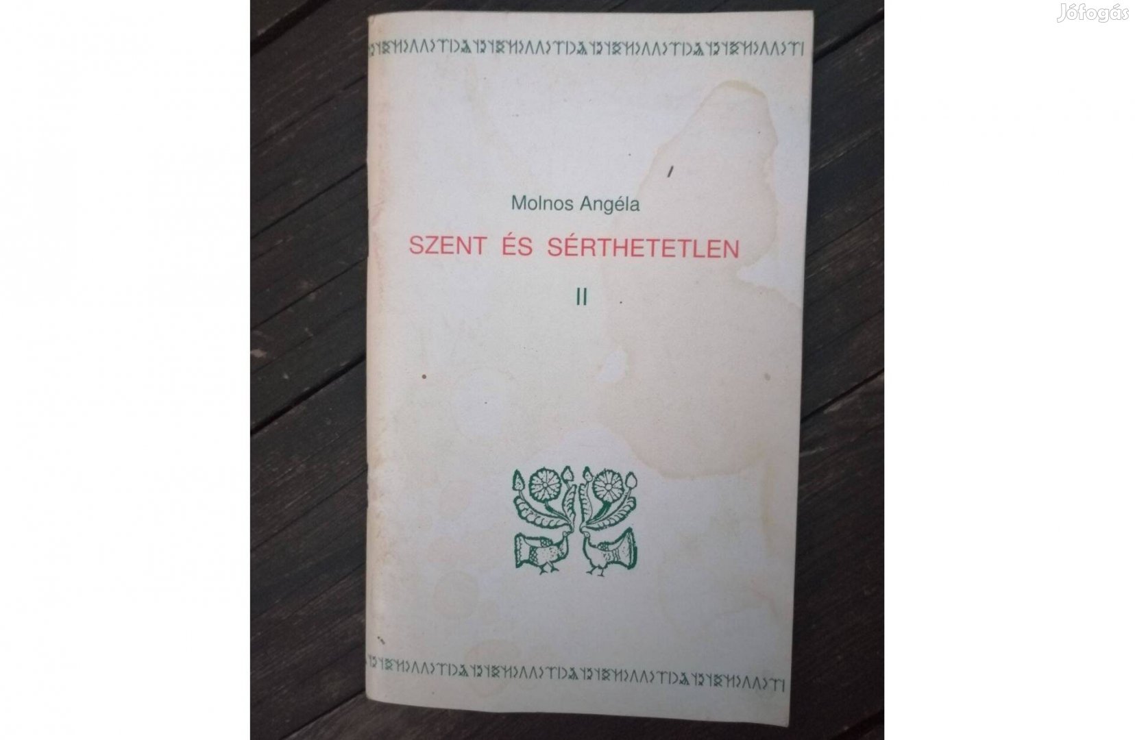 Molnár Angéla Szent és sérthetetlen