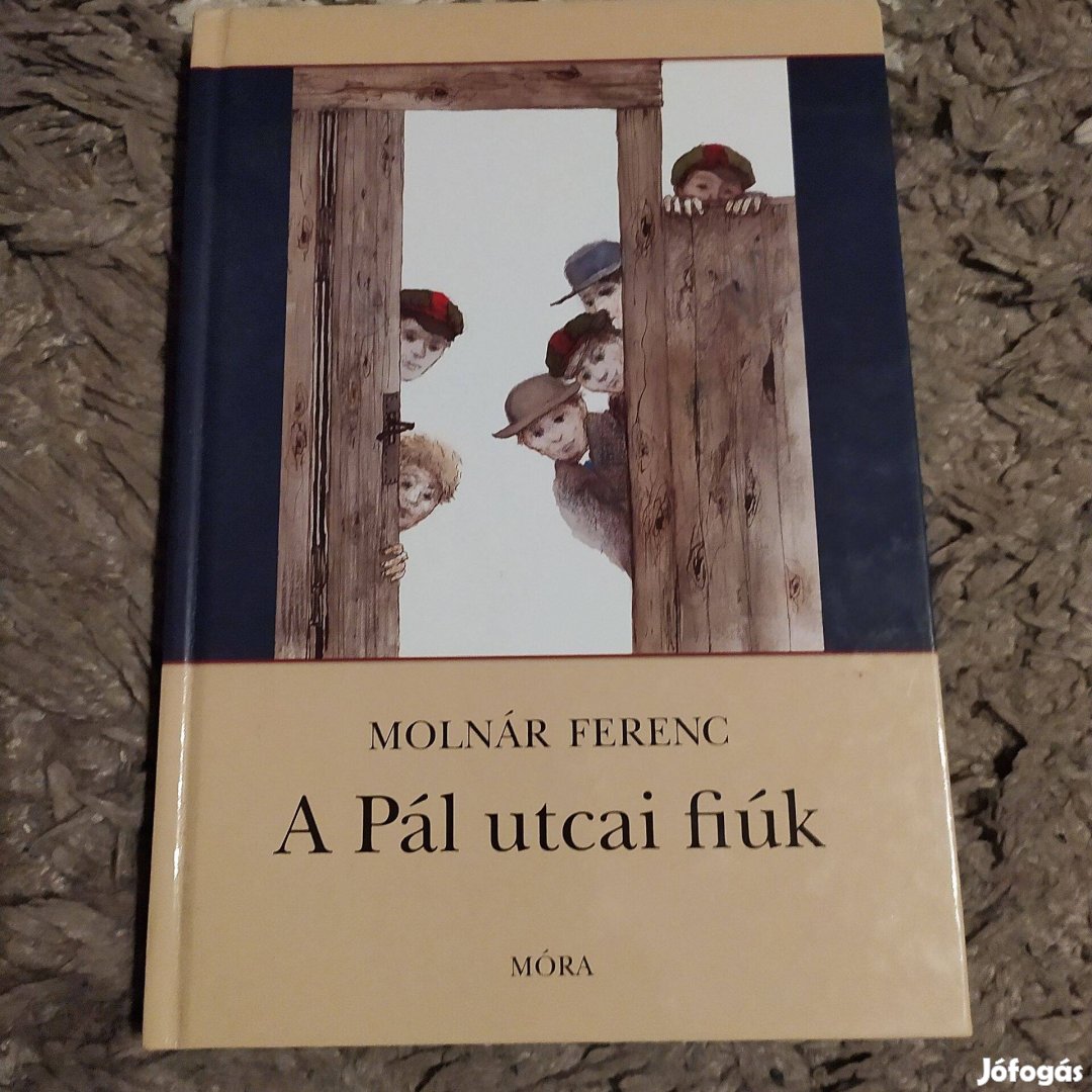 Molnár Ferenc A Pál utcai fiúk