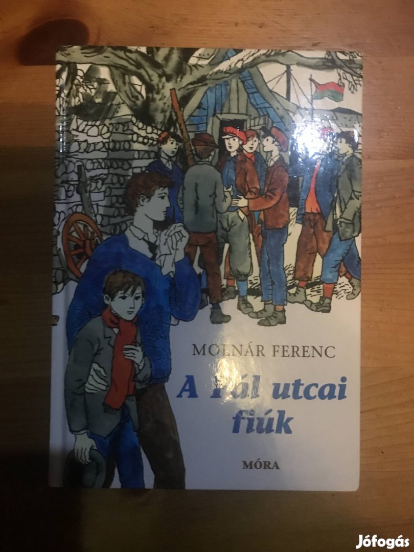 Molnár Ferenc: A Pál utcai fiúk könyv