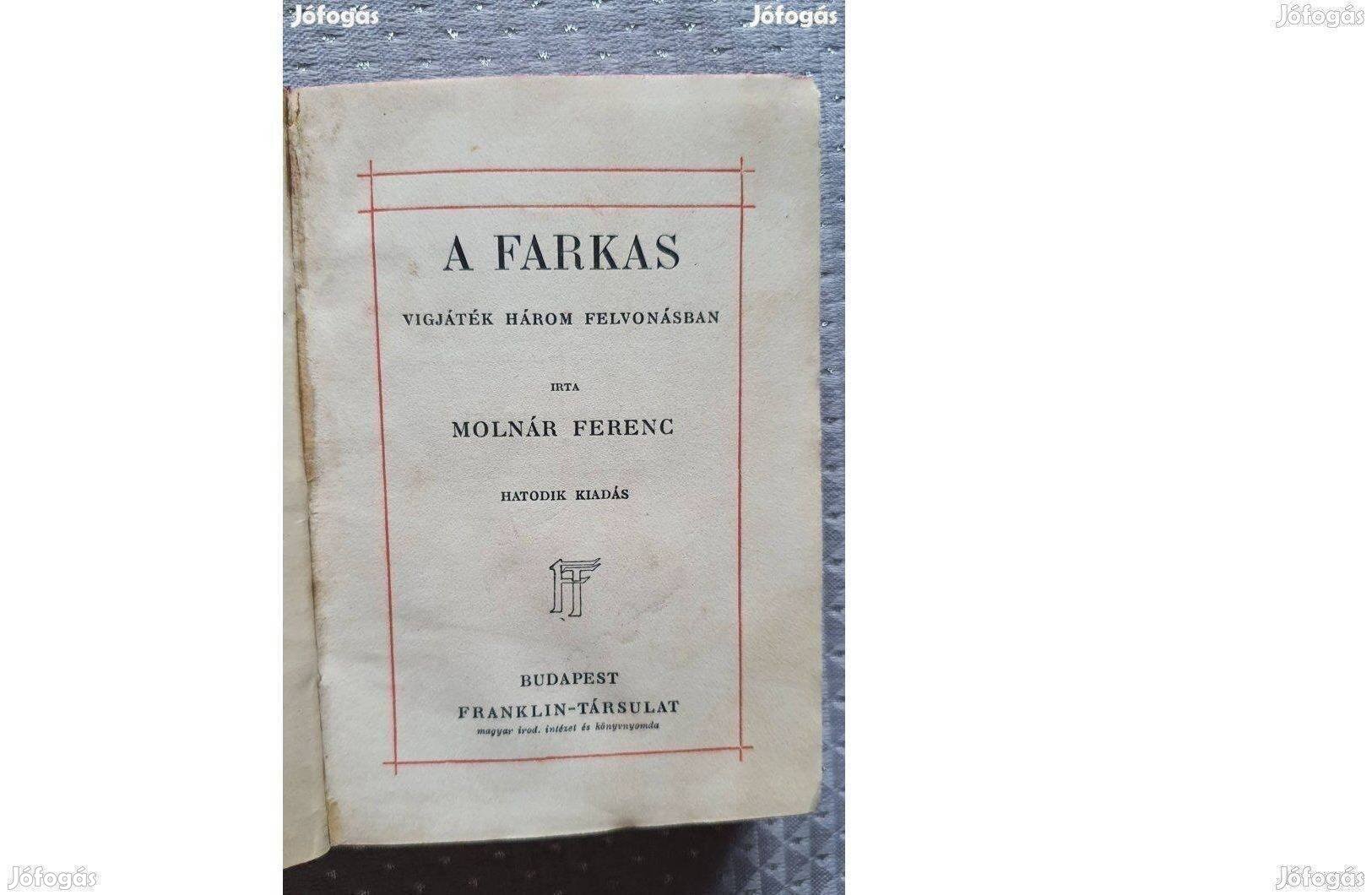 Molnár Ferenc: A farkas vígjáték három felvonásban (1912) antik könyv
