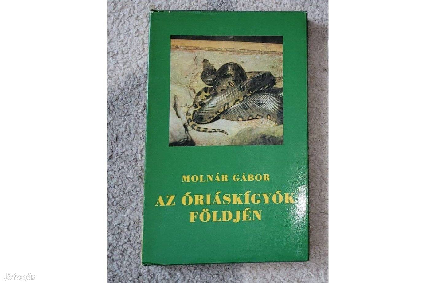 Molnár Gábor Az óriáskígyók földjén
