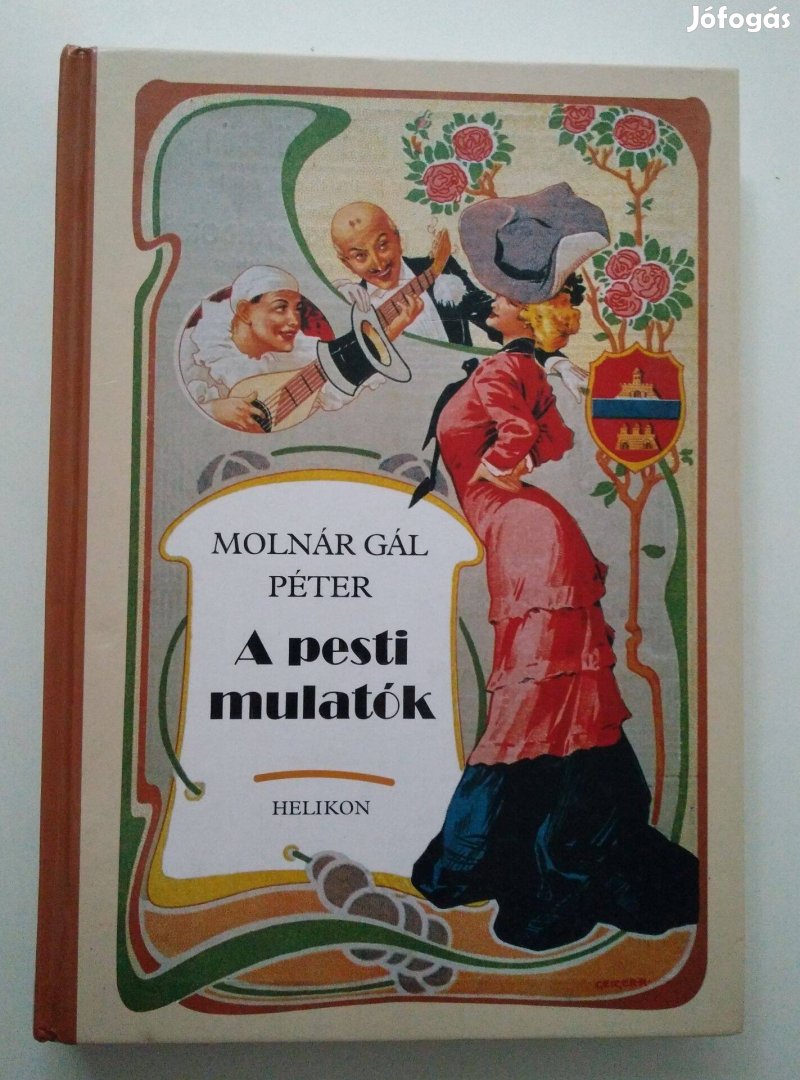 Molnár Gál Péter - A pesti mulatók