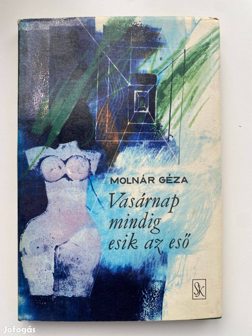 Molnár Géza - Vasárnap mindig esik az eső