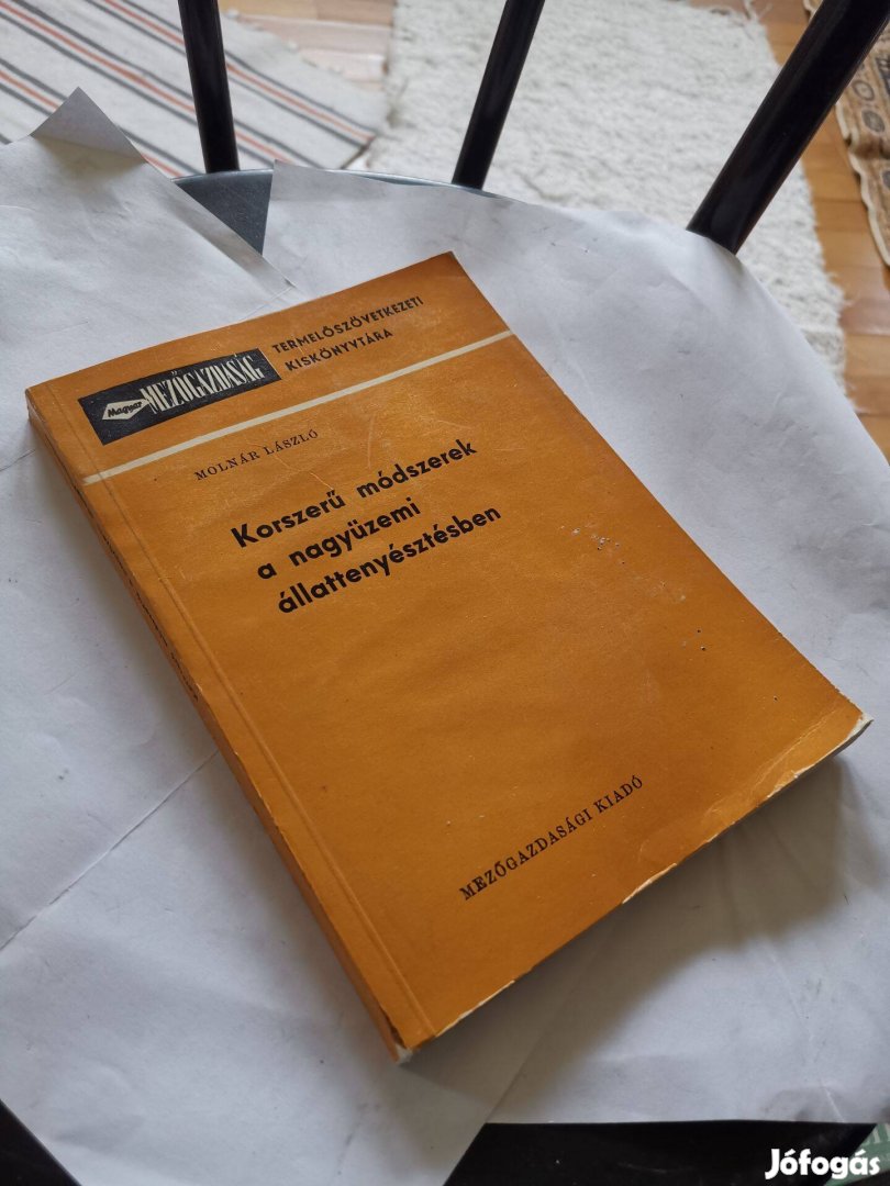 Molnár László - Korszerű módszerek a nagyüzemi állattenyésztésben