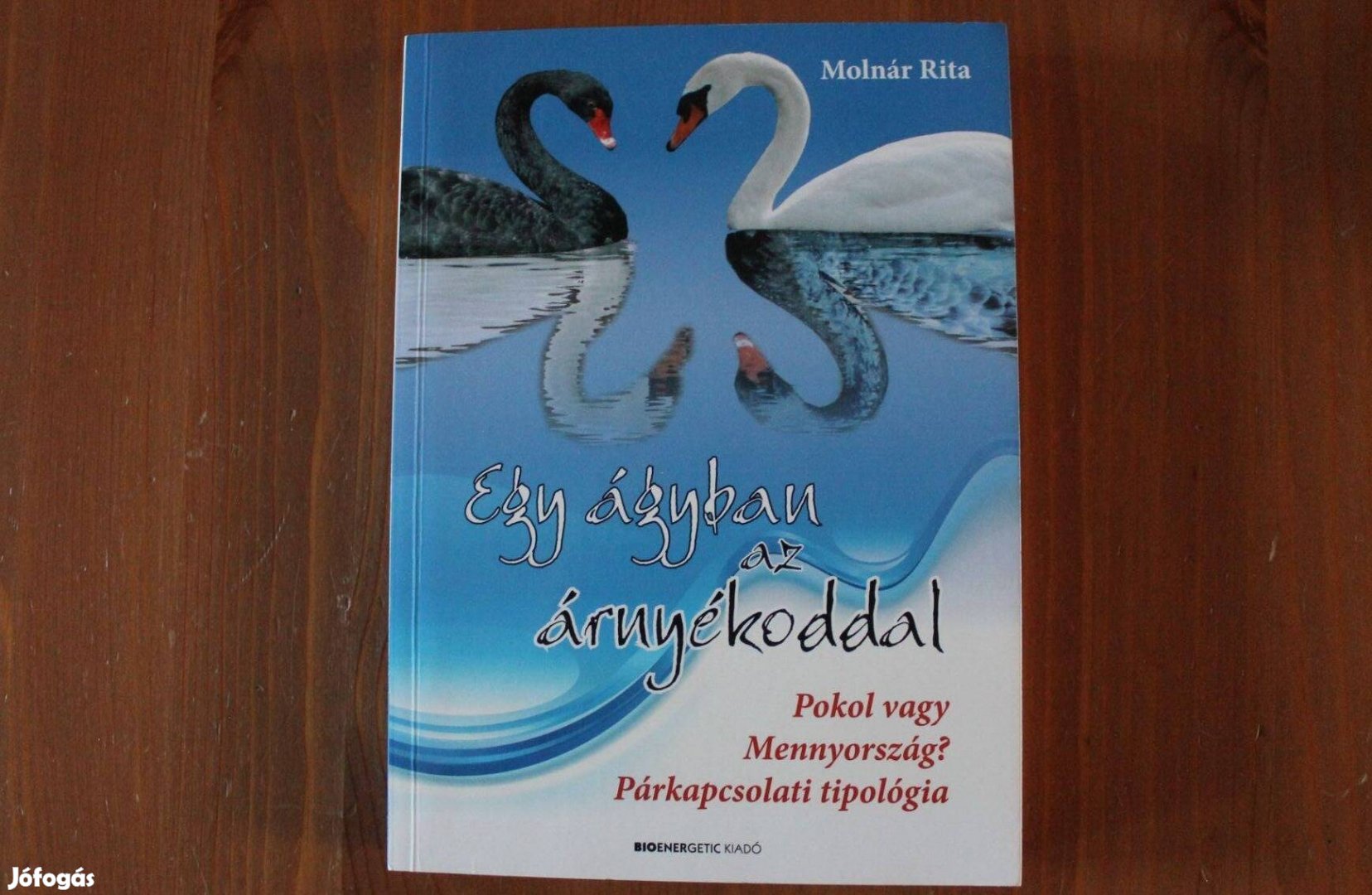 Molnár Rita - Egy ágyban az árnyékoddal