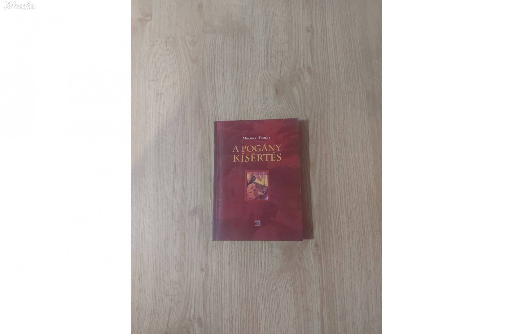 Molnár Tamás A pogány kísértés