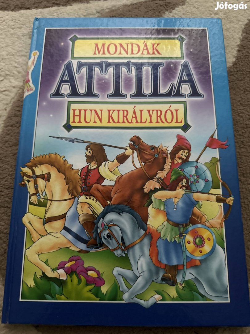 Monák Attila A Hun Királyról