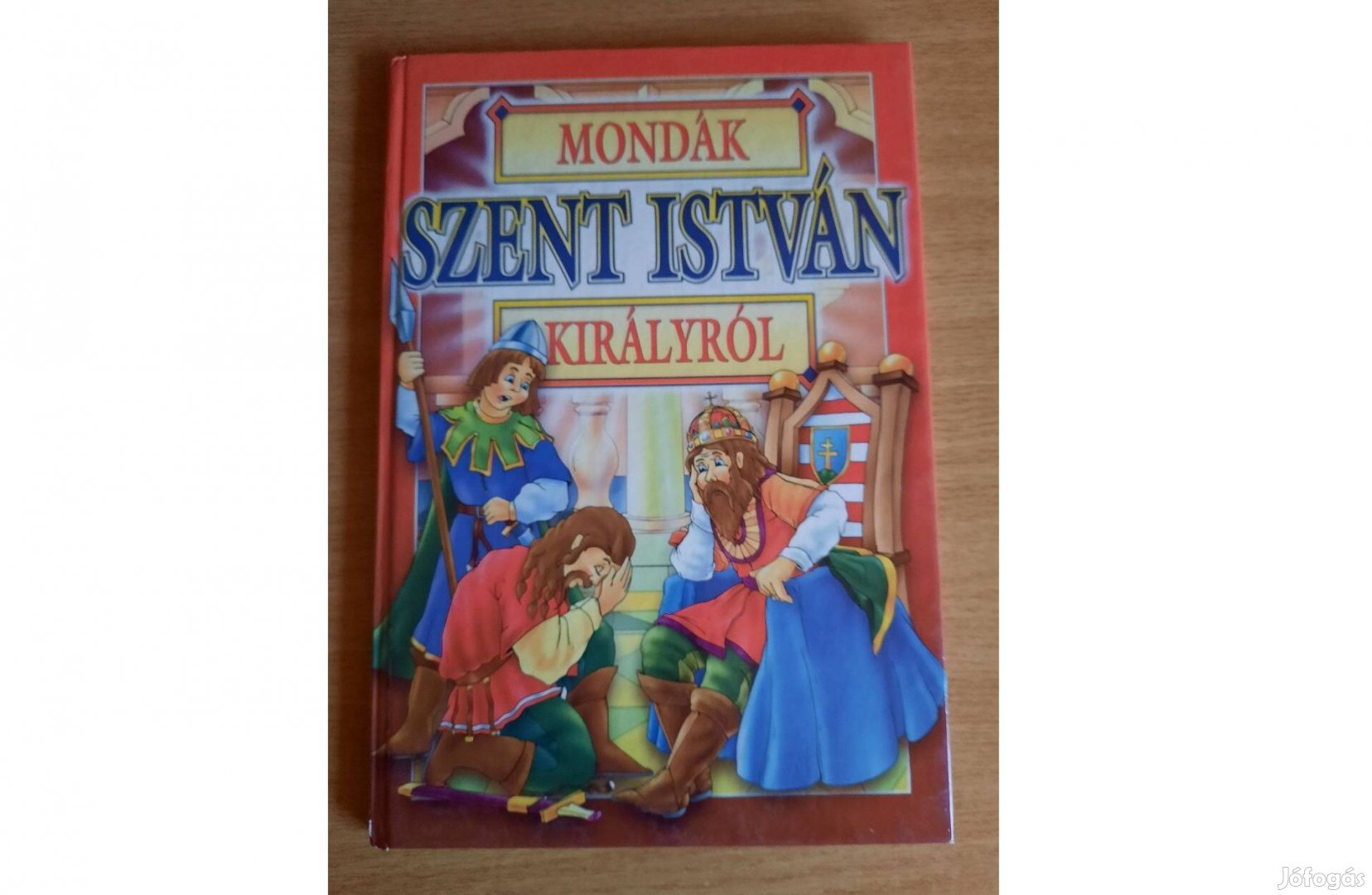 Mondák Szent István királyról könyv kifogástalan