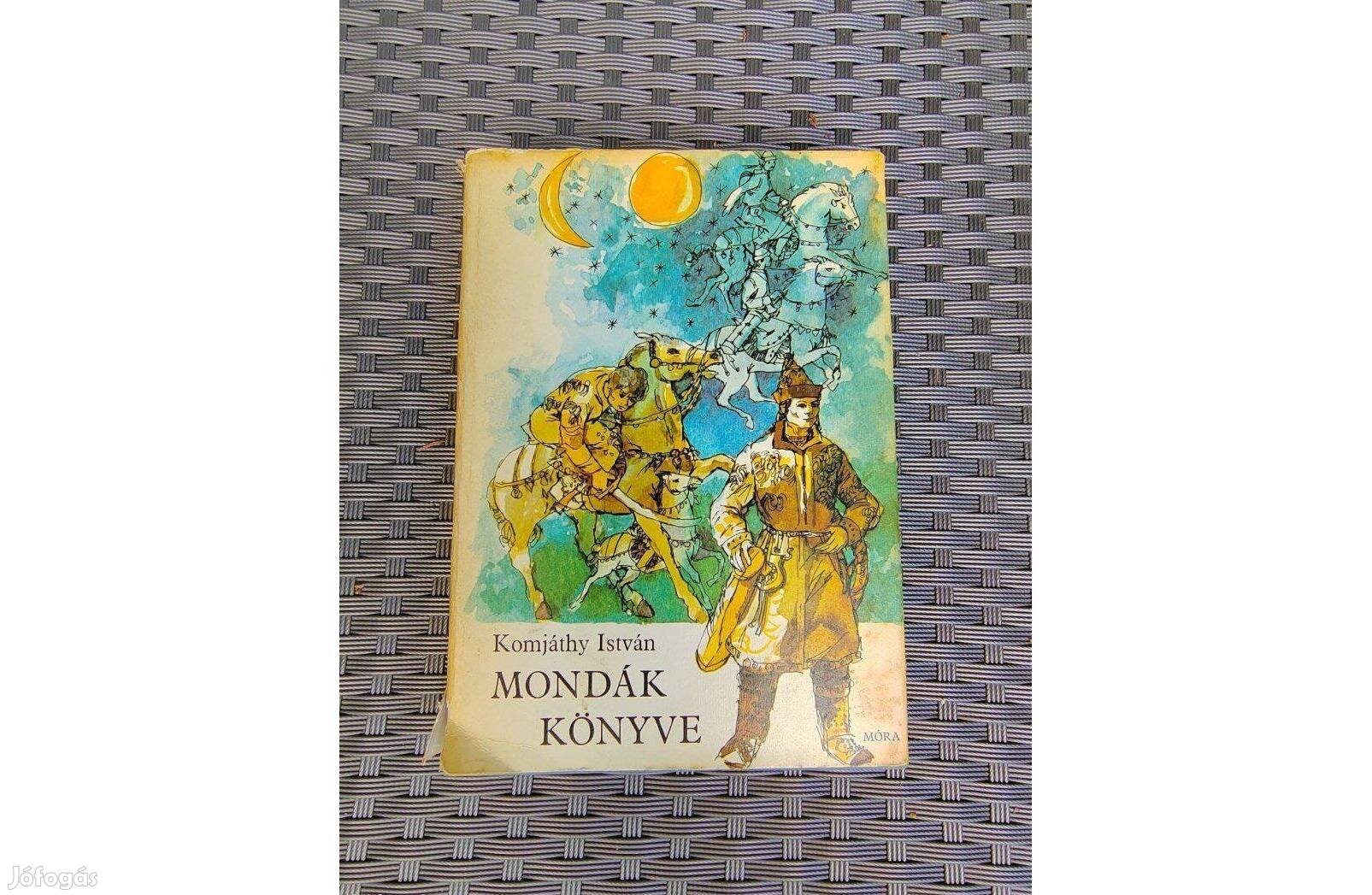 Mondák könyve- Komjáthy István