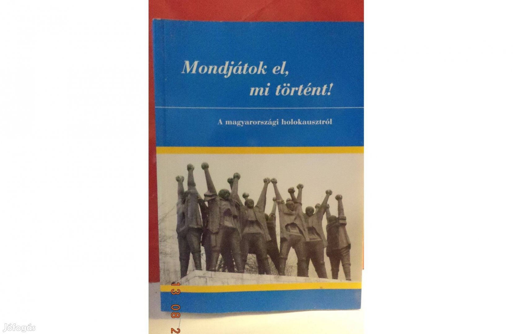 Mondjátok el, mi történt! - dedikált