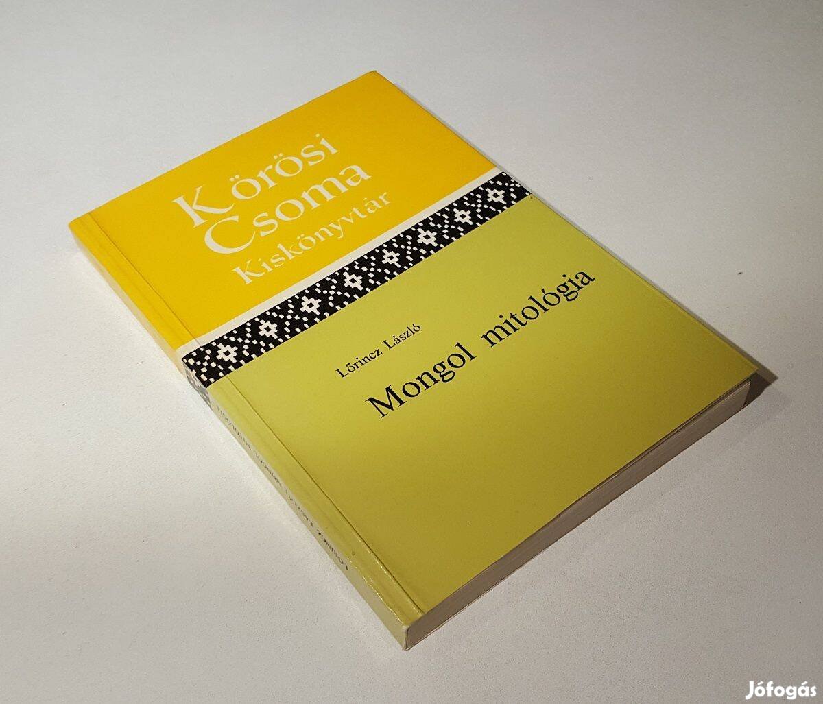 Mongol mitológia - Lőrincz László Leslie L. Lawrence