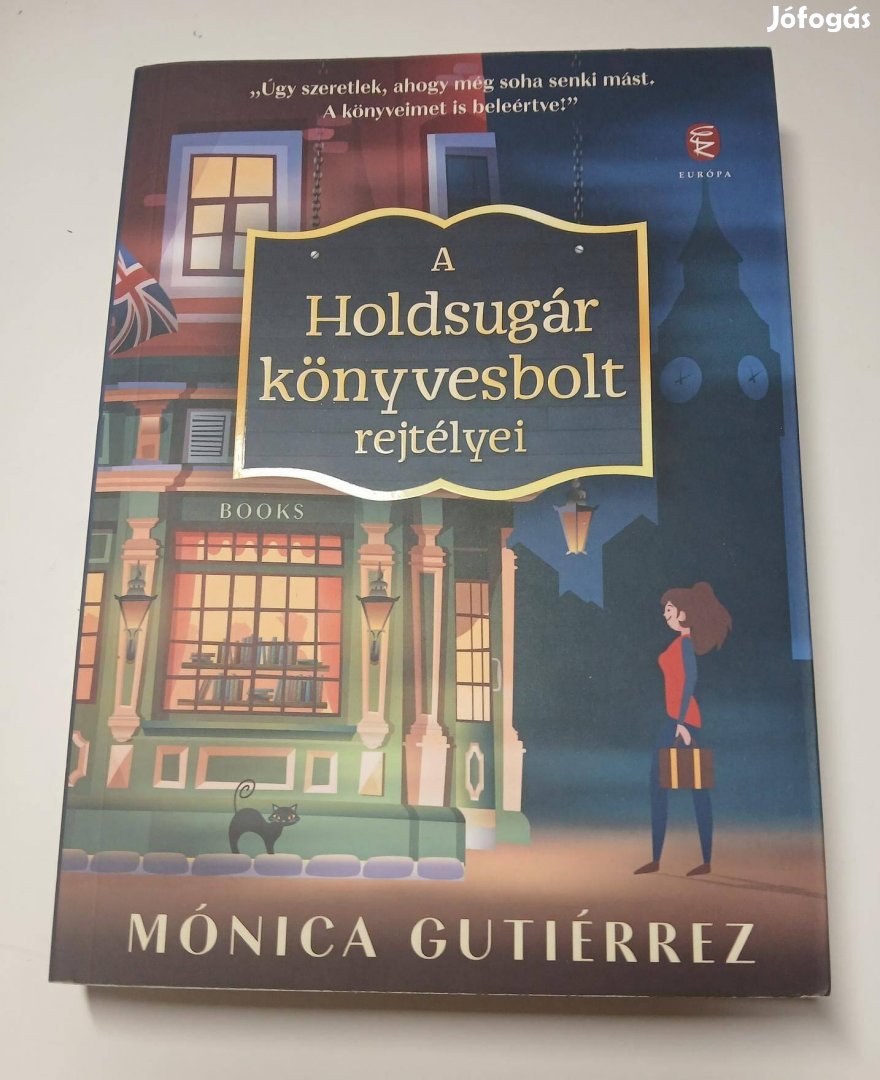 Mónica Gutiérrez - A Holdsugár könyvesbolt rejtélyei