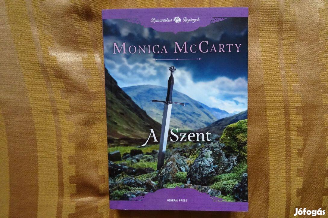 Monica Mccarty : A Szent - A Felföld rettegett fiai