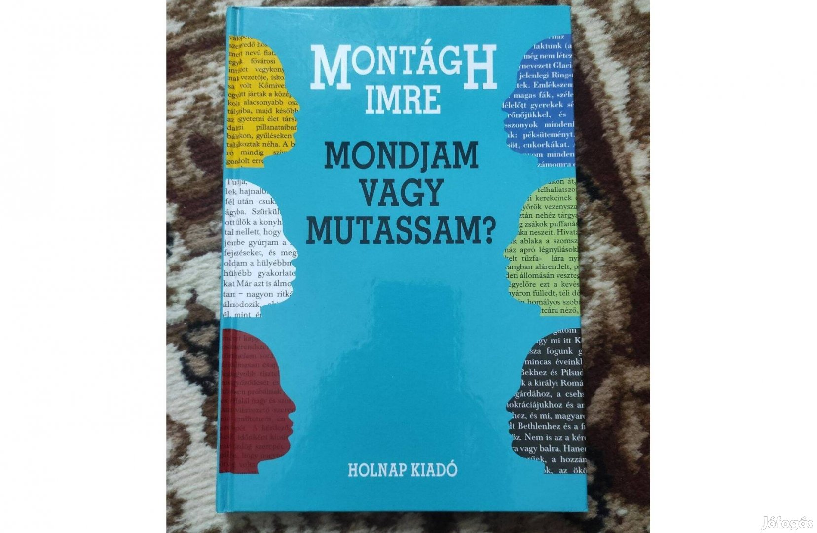 Montágh Imre Mondjam vagy mutassam?