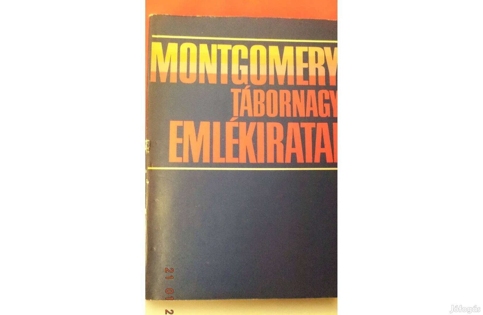 Montgomery tábornagy emlékiratai