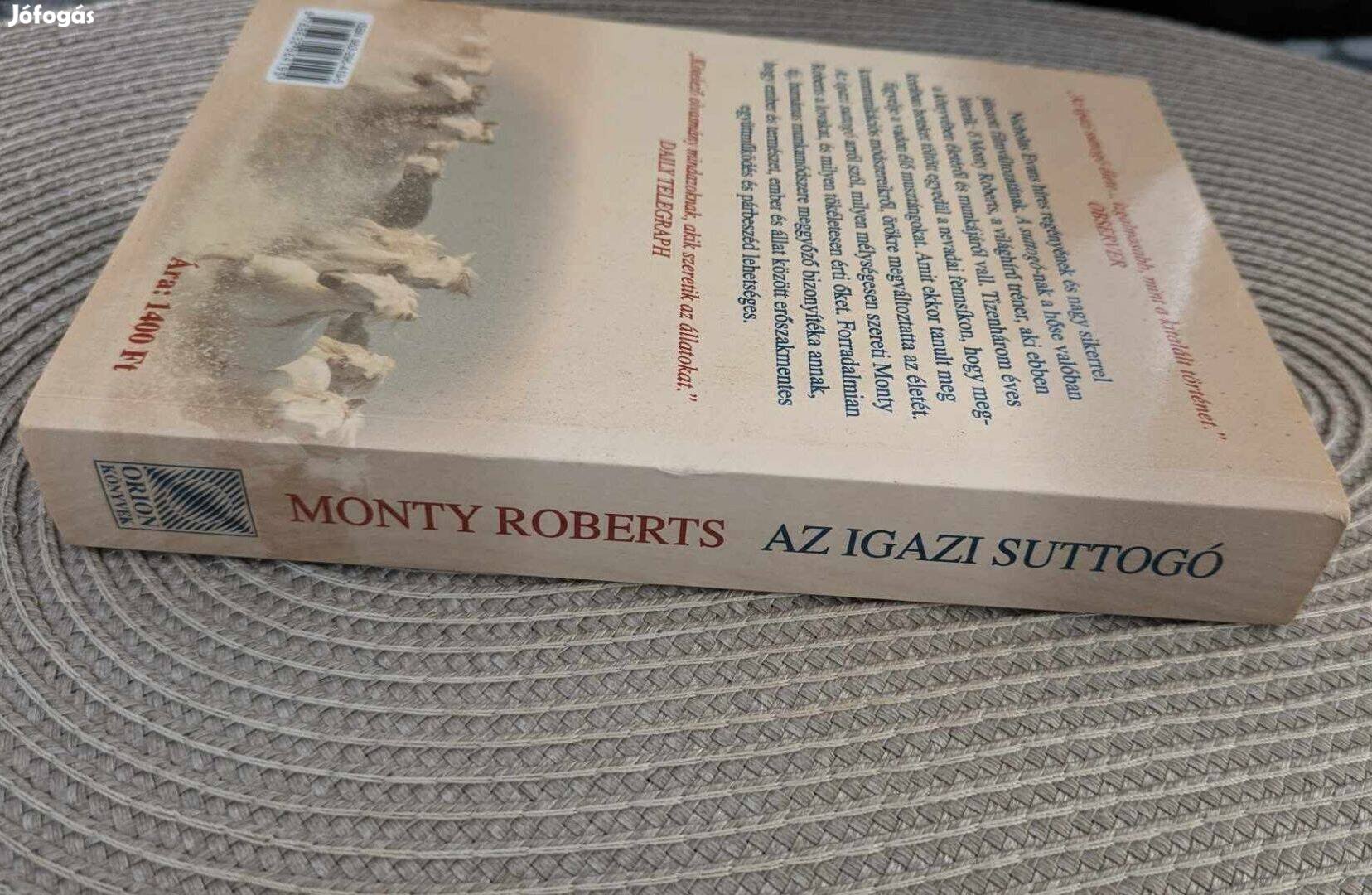 Monty Roberts - Az igazi suttogó