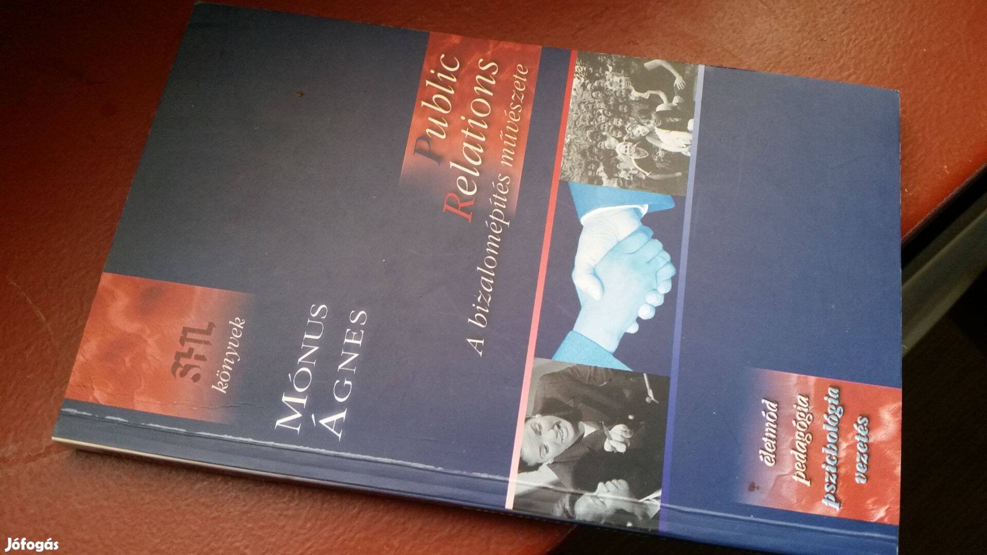 Mónus Ágnes Public Relations - A bizalomépítés művészete