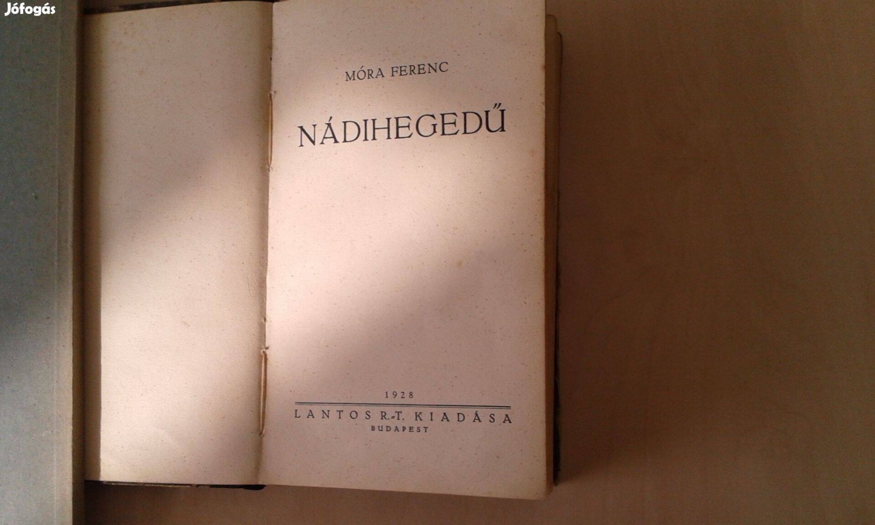 Móra F.: Nádihegedű Lantos R-T. kiadása, Budapest, 1928