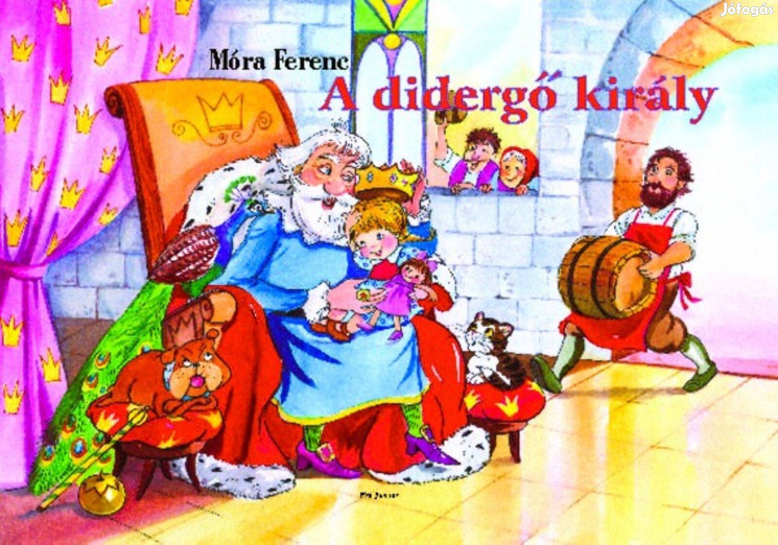 Móra Ferenc -A didergő király