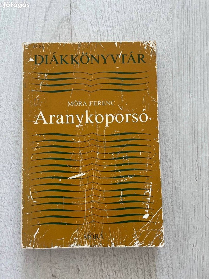 Móra Ferenc: Aranykoporsó (könyv, kötelező olvasmány)