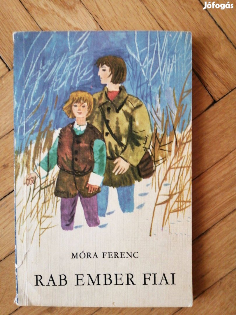 Móra Ferenc Rab ember fiai