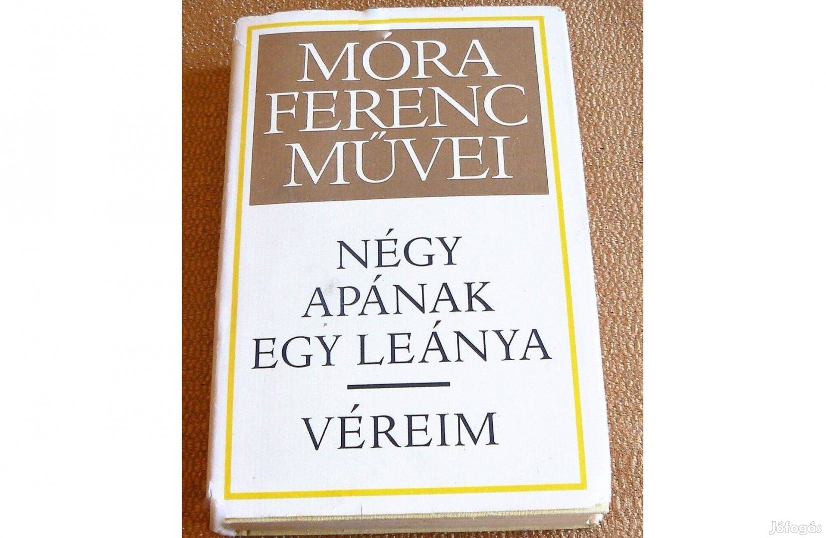 Móra Ferenc : Négy Apának Egy Leánya, Véreim