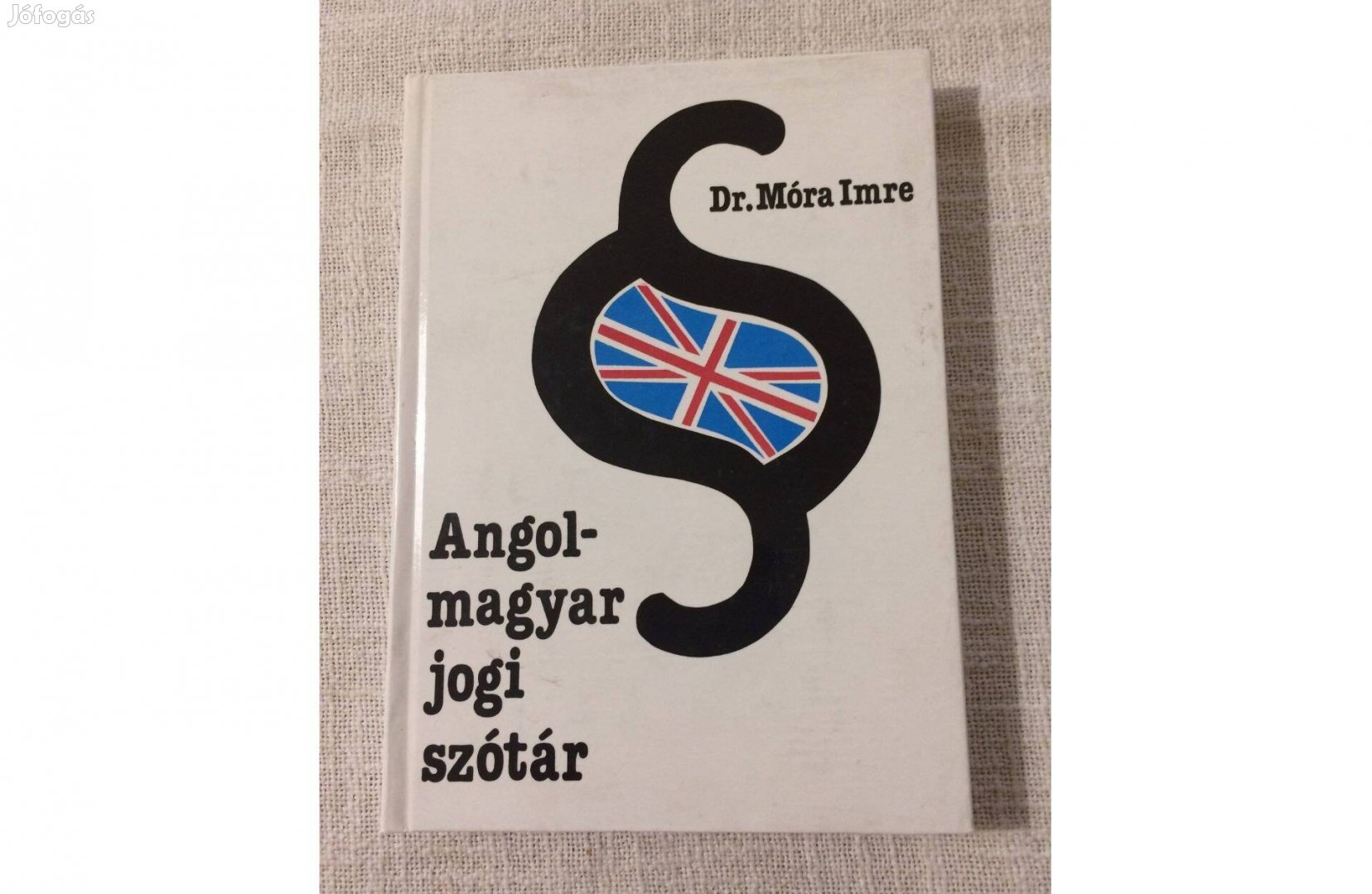 Móra Imre Angol magyar jogi szótár