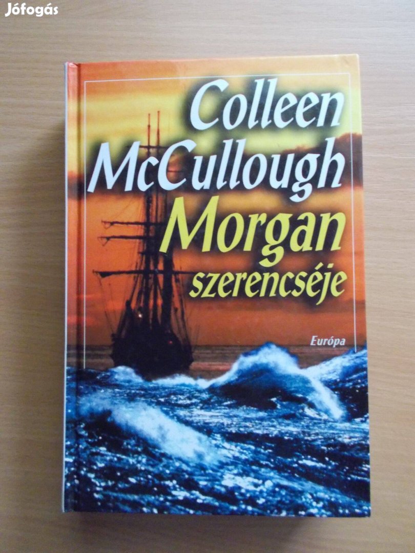 Morgan szerencséje, Colleen Mccullough
