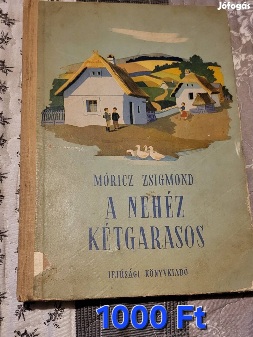 Móricz Zsigmond/A nehéz kétgarasos c. könyv