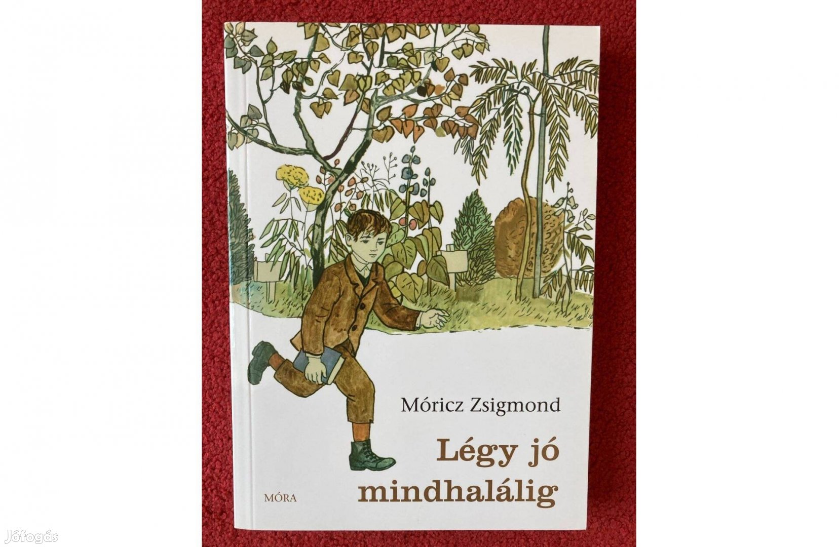 Móricz Zsigmond Légy jó mindhalálig