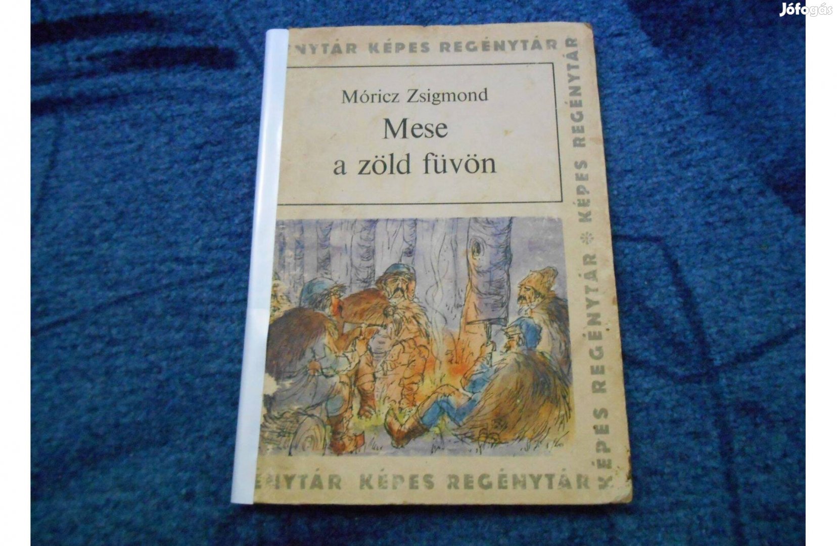 Móricz ZsigmondMese a zöld füvön