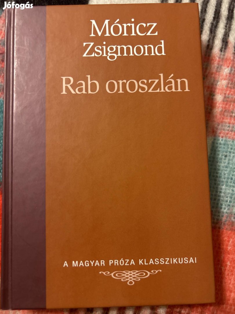 Móricz Zsigmond: Rab oroszlán