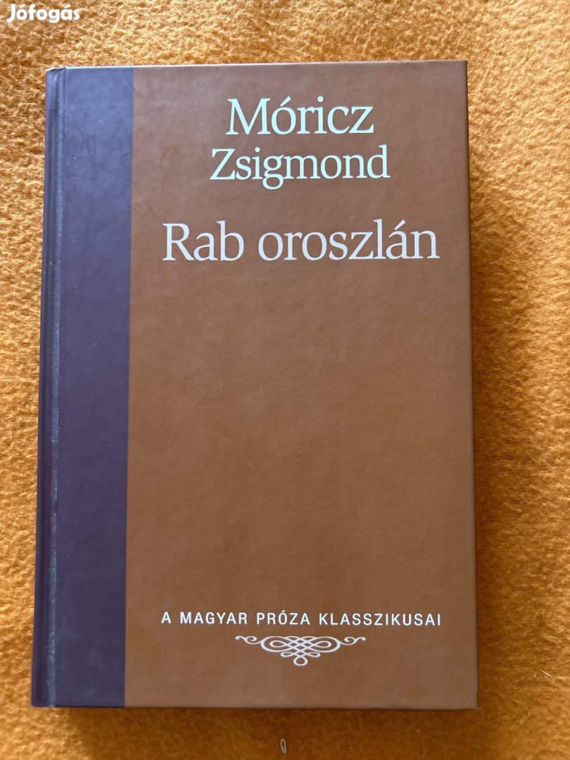 Móricz Zsigmond: Rab oroszlán