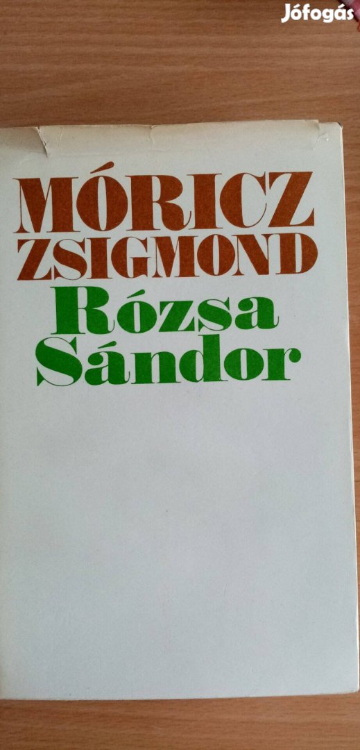 Móricz Zsigmond: Rózsa Sándor