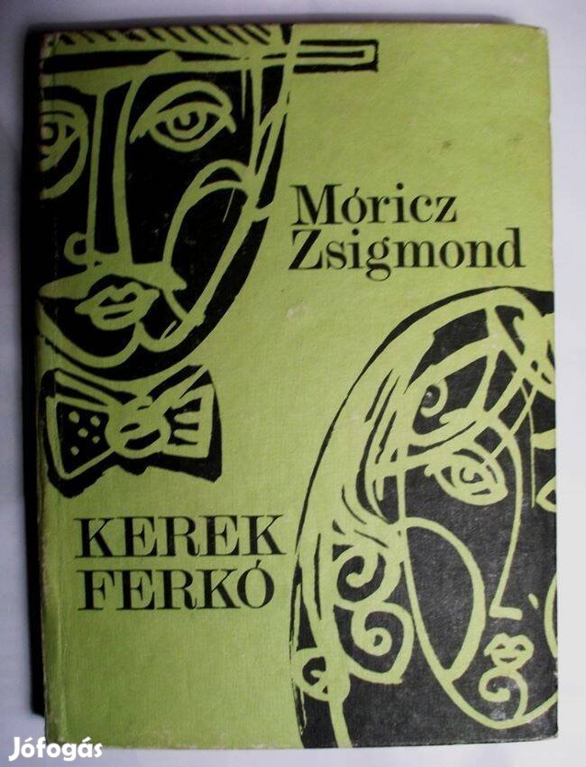 Móricz: Kerek Ferkó Győr