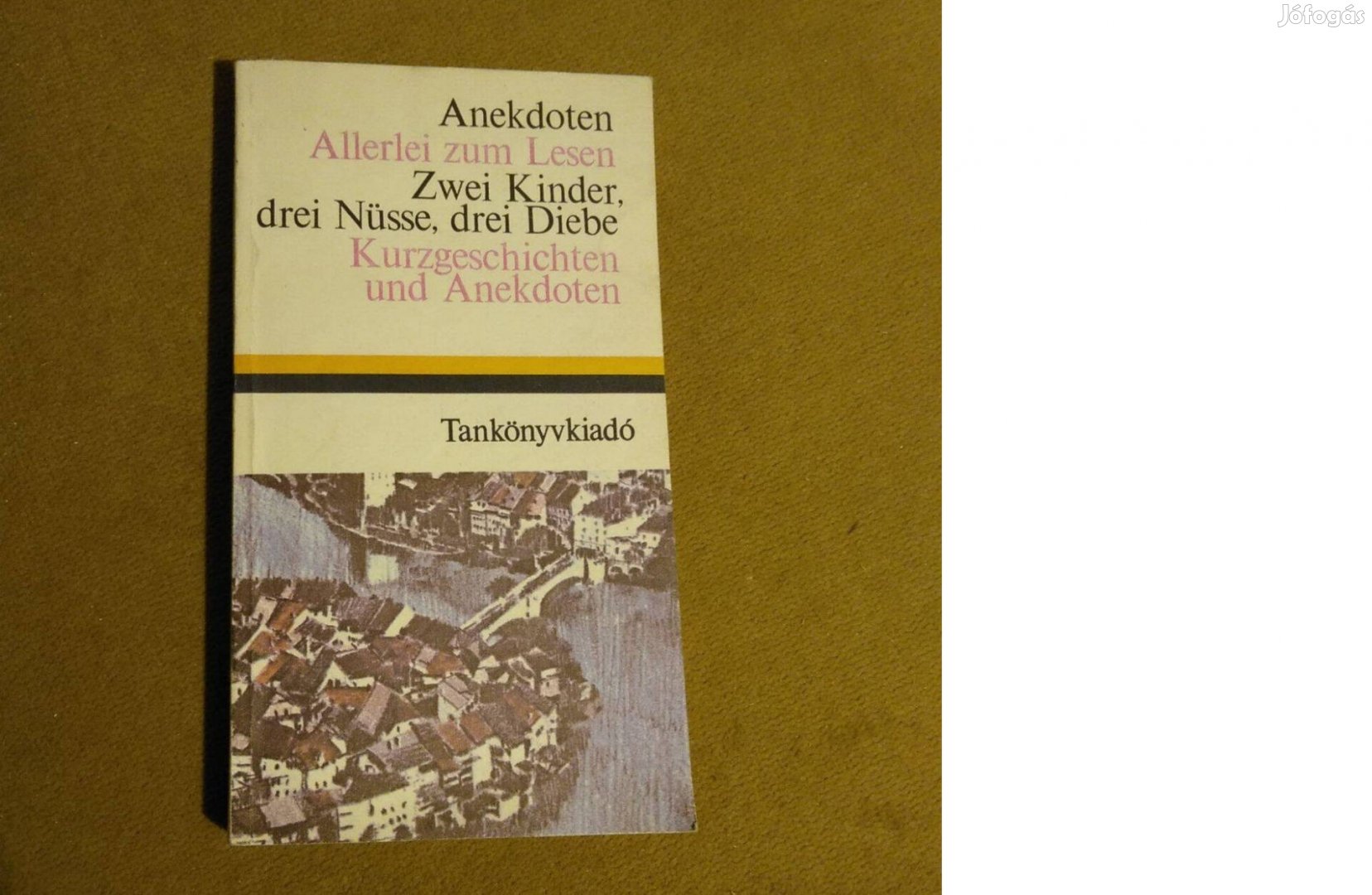 Móritz György szerk. Anekdoten Német nyelvkönyv, 1984