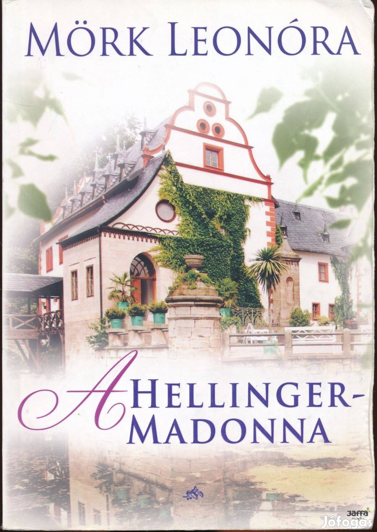 Mörk Leonóra: A Hellinger-Madonna