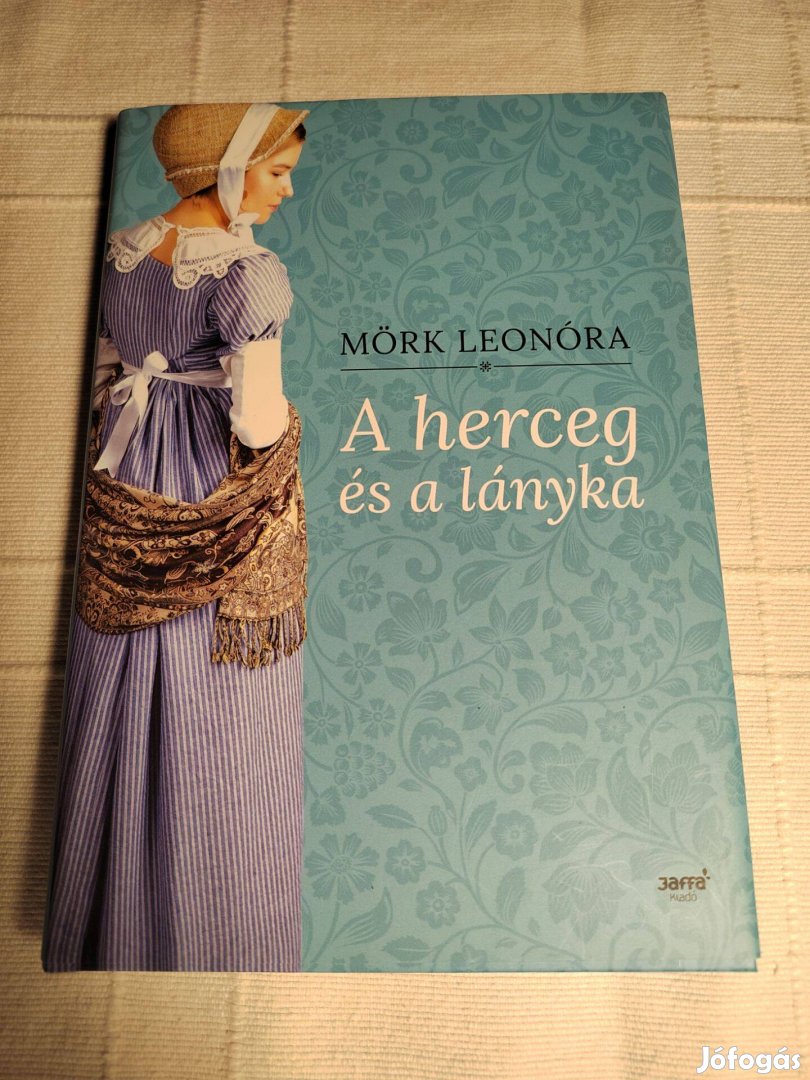 Mörk Leonóra: A herceg és a lányka